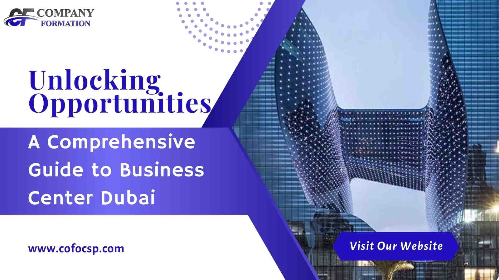Unlocking Opportunities A Comprehensive Guide to Business Center Dubai