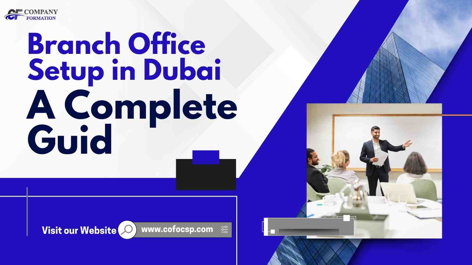 Branch Office Setup in Dubai A Complete Guide office setup business setup