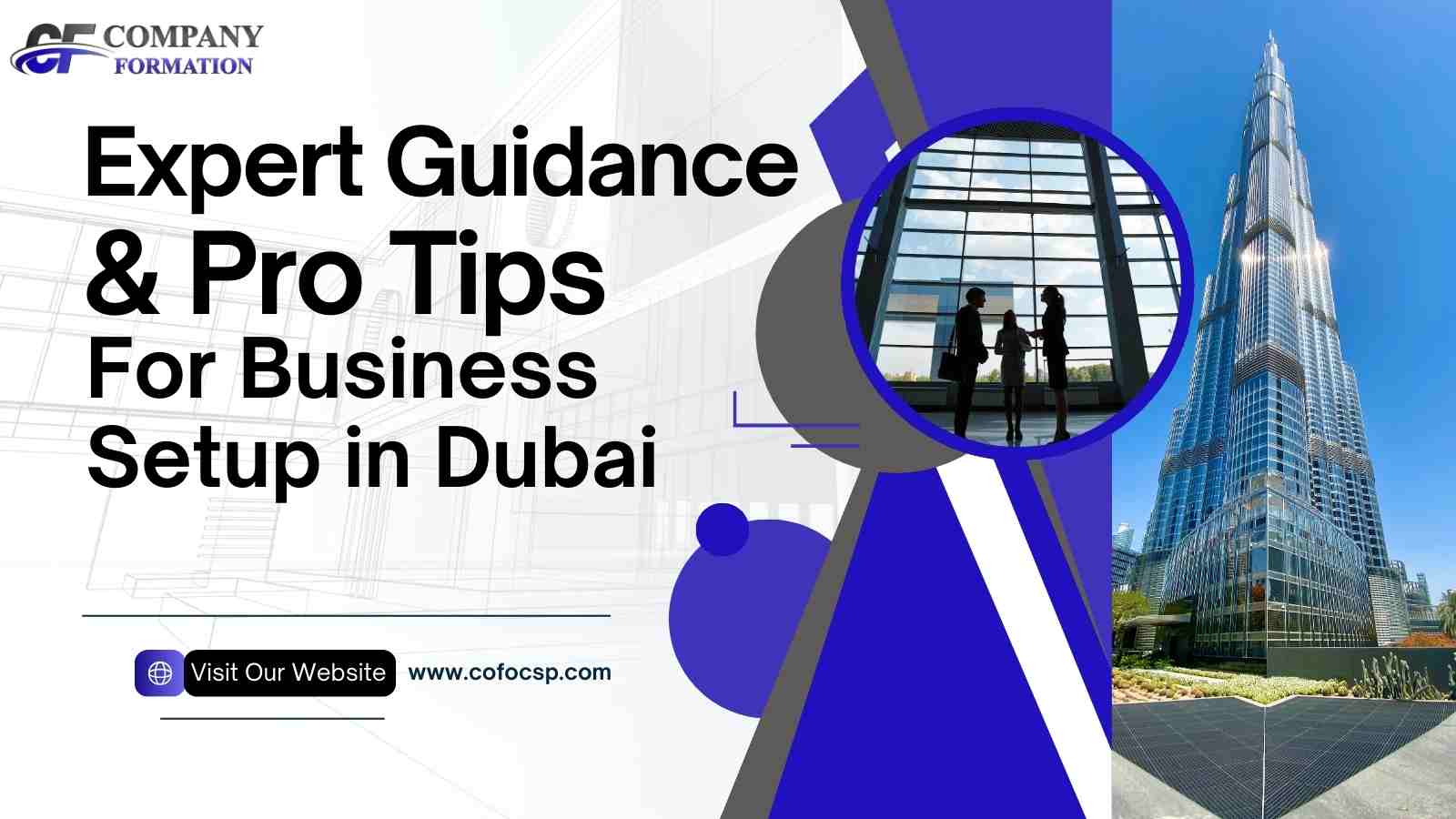 Expert Guidance & Pro Tips For Business Setup in Dubai Business Setup in Dubai