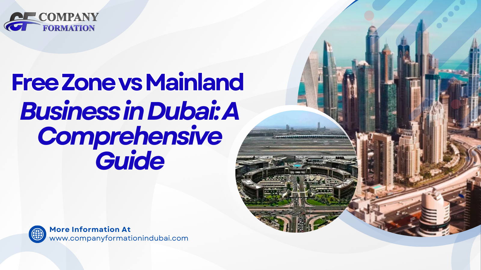 Free Zone vs Mainland Business Setup in UAE – 2025 Guide