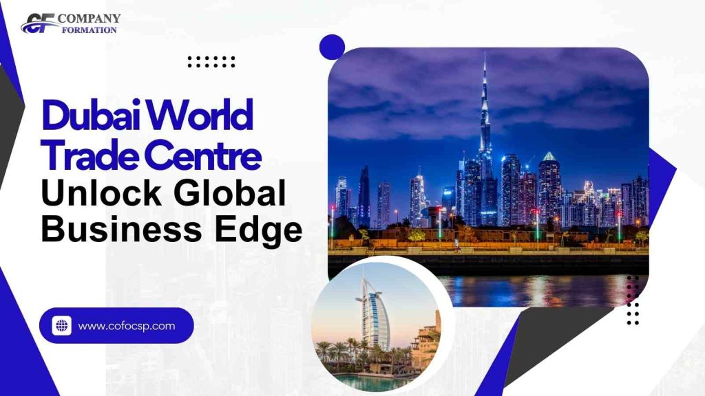 Dubai World Trade Centre Unlock Global Business Edge Dubai World Trade Centre