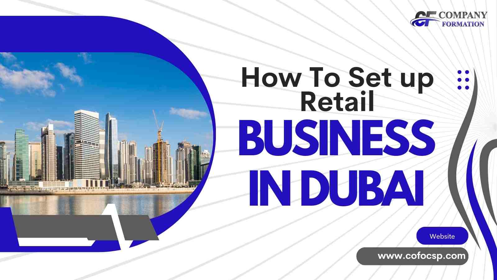 How To Set up Retail Business in Dubai, UAE