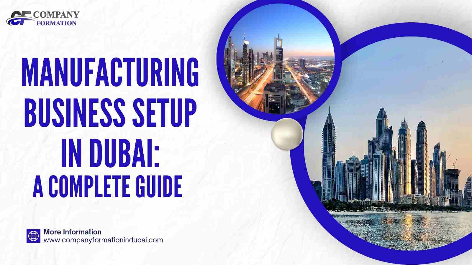 How to Set up Manufacturing Business in Dubai – A Complete Guide
