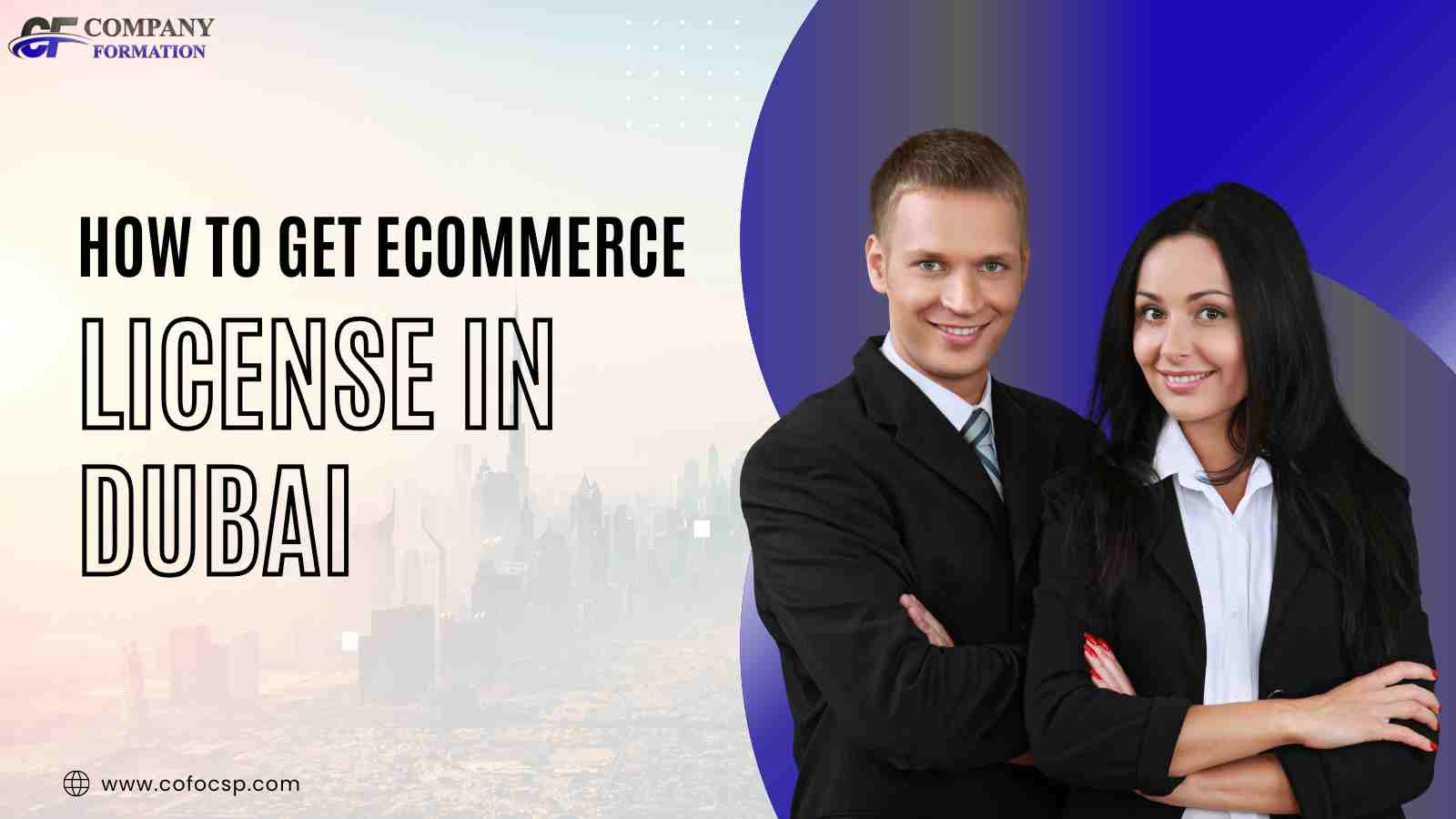 How to Get Ecommerce License in Dubai Complete Guide 2025, Ecommerce License in Dubai
