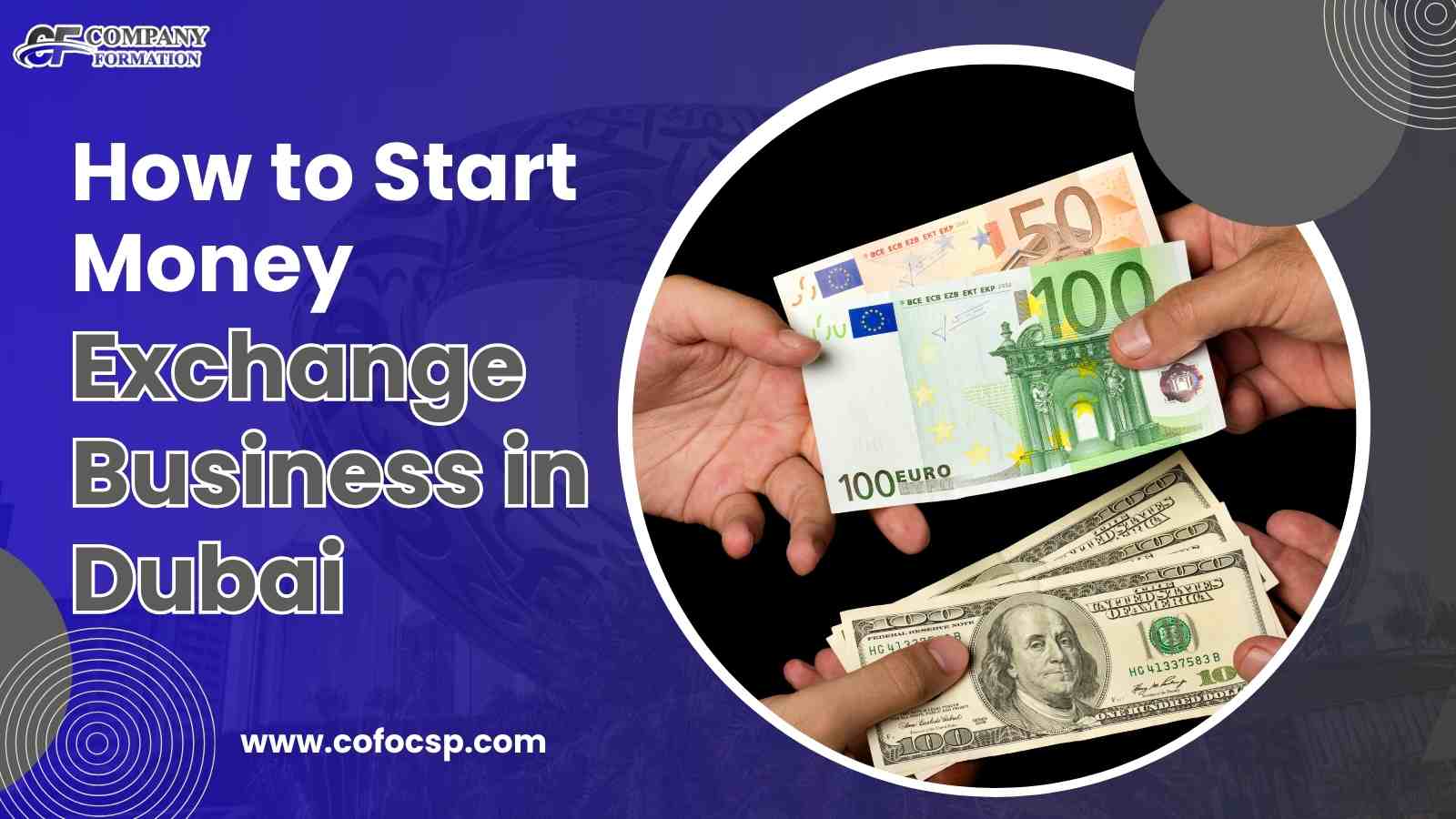 How to Start Money Exchange Business in Dubai