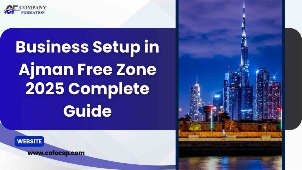 Business Setup in Ajman Free Zone