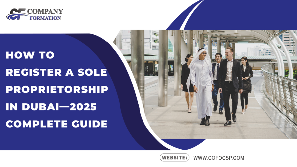 How to Register a Sole Proprietorship in Dubai