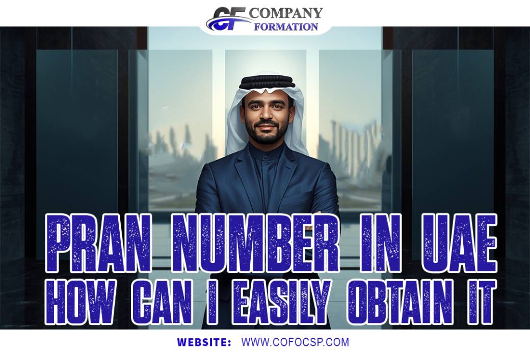 PRAN Number in UAE | How Can I Easily Obtain It