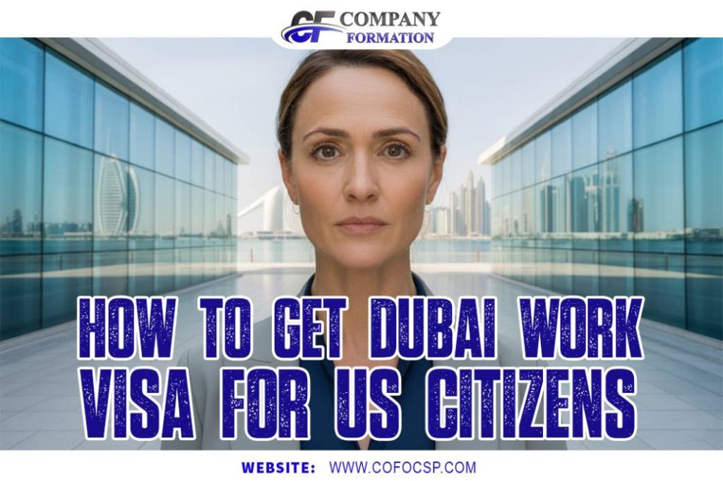 Dubai Work Visa for US Citizens